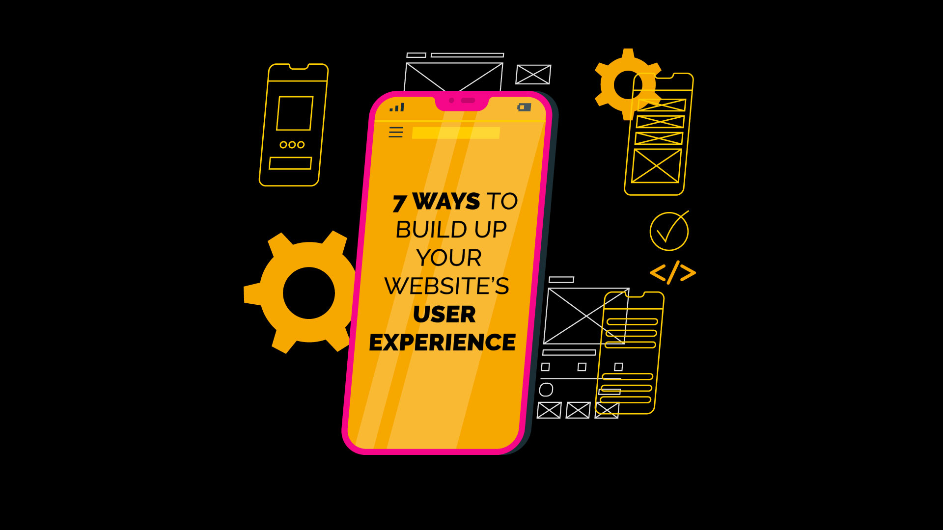 7 Ways To Build Up Your Website’s User Experience