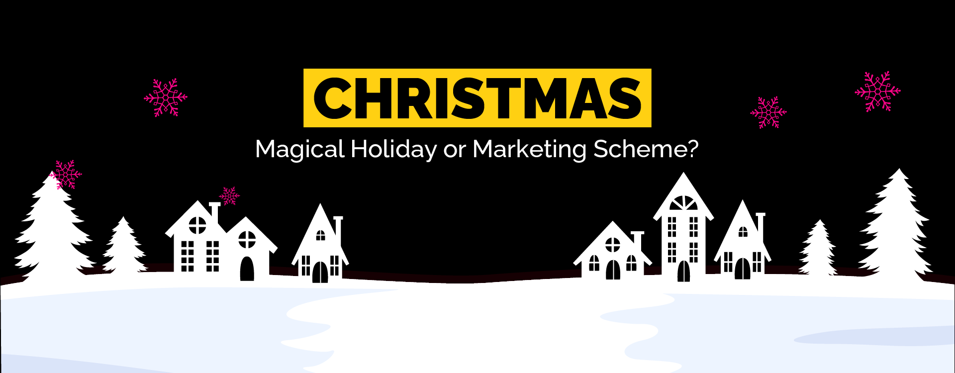 Christmas: Magical Holiday or Marketing Scheme?